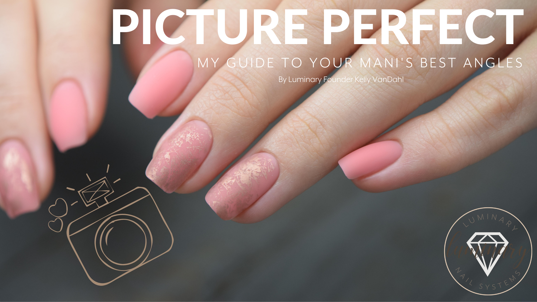Picture Perfect: My Guide to Capturing Your Mani's Best Angles
